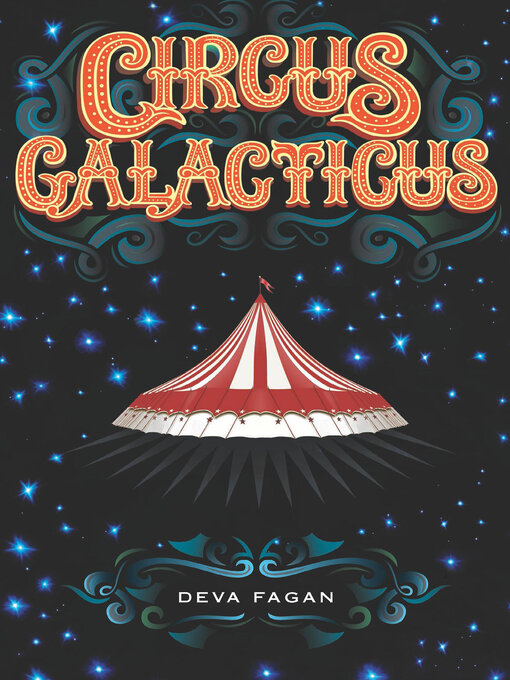 Title details for Circus Galacticus by Deva Fagan - Available